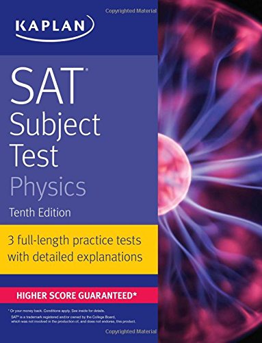 SAT Subject Test Physics (Kaplan Test Prep) SAT Subject Test Physics (Kaplan Test Prep)
